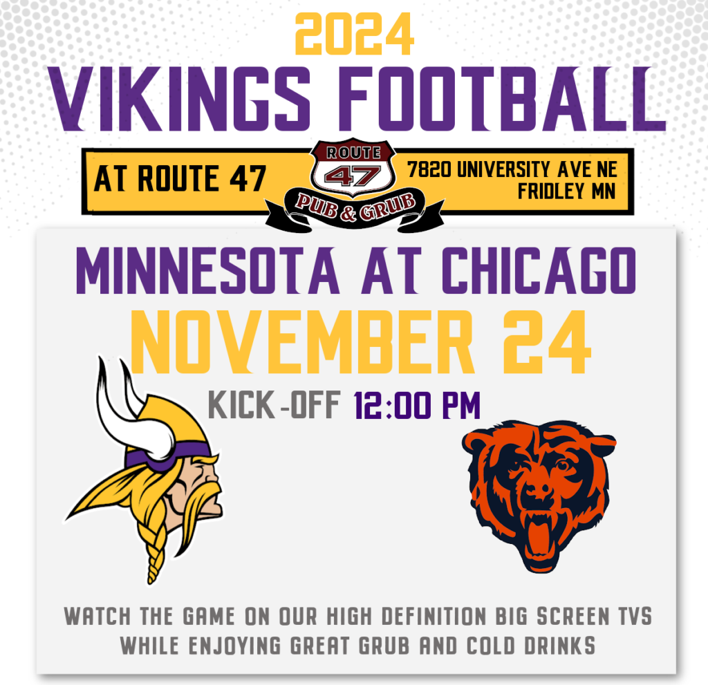 Watch the Minnesota Vikings vs Chicago Bears at Route 47