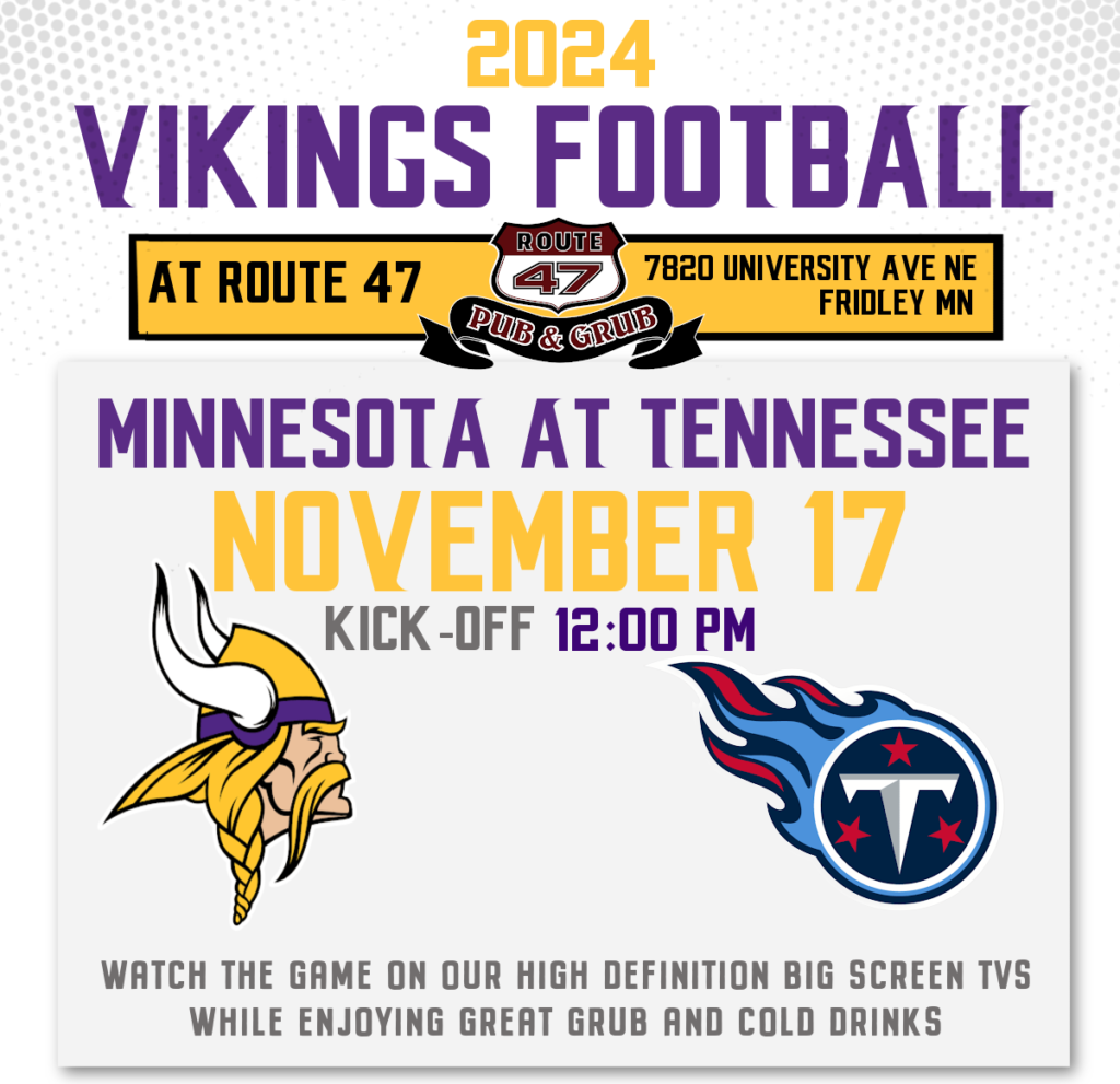 Vikings vs Tennessee Titans at Route 47 Pub