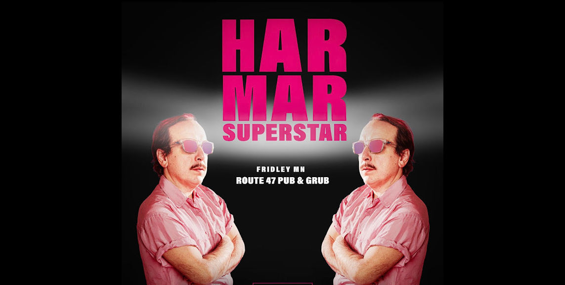 Har Mar Superstar at Route 47 Pub in Fridley